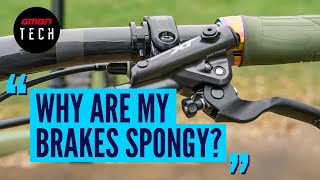 Why Do My Mountain Bike Disc Brakes Feel Spongy  AskGMBNTech [upl. by Phelgen]