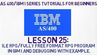 As 400 tutorial for Beginners  25  Introduction to fullyfree format RPG on IBM iAS400 server [upl. by Rupert]