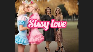 sissy love [upl. by Rettke]