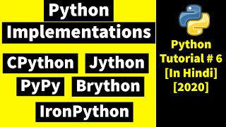 6 Python Implementations  CPython  Jython  PyPy  IronPython  Brython [upl. by Volin235]