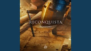 Reconquista [upl. by Shimkus]