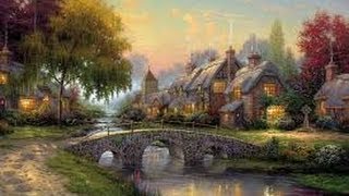 Cobblestone Bridge by Thomas Kinkade [upl. by Eimmaj]