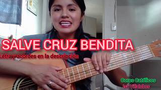 Salve Cruz Bendita Exaltación o adoración de la Cruz Letra y acordes 👇 viernessanto [upl. by Ellynad]