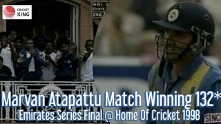 Marvan Atapattu 132  Emirates Series Final vs England  Home Of Cricket 1998 [upl. by Areic]