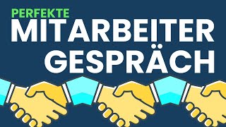 So gelingt dir das Mitarbeitergespräch [upl. by Nodyarb122]