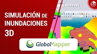 Simulación de inundaciones con Global Mapper [upl. by Seaman]