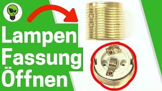 Lampenfassung Öffnen ✅ GENIALE ANLEITUNG Wie E27 amp E14 Bau Fassung Auseinanderbauen amp Kabel Lösen [upl. by Sinnal]