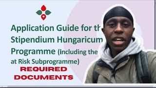 THE STIPENDIUM HUNGARICUM SCHOLARSHIP  DOCUMENTS REQUIRED 2025 For BScMsc amp Phd [upl. by Rosalyn]