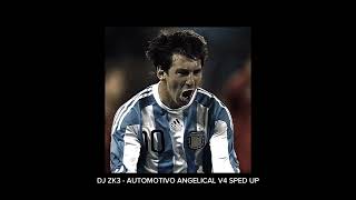 DJ ZK3  AUTOMOTIVO ANGELICAL V4 SPED UP [upl. by Muriel548]