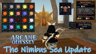 The Nimbus Sea Update Arcane Odyssey [upl. by Namsaj]