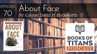 About Face by Colonel David H Hackworth [upl. by Eiramyllek]