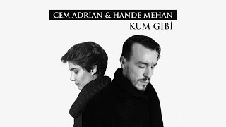 Cem Adrian amp Hande Mehan  Kum Gibi Official Audio [upl. by Hgiellek]