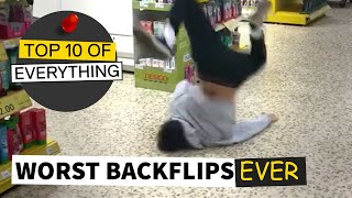 TOP 10 WORST BACKFLIPS EVER [upl. by Orlosky]