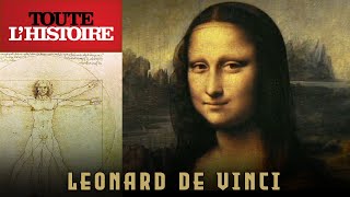 LES SECRETS DE LEONARD DE VINCI  Documentaire Toute lHistoire [upl. by Wiencke]