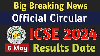 CISCE Official News ICSE 2024 Results On 6 May  ICSE Class 10 2024 Results Date 6 May MathAxis [upl. by Yllas]