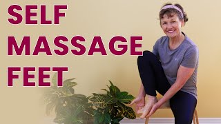 How to Self Massage Feet [upl. by Rimidalg]