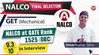 NALCO selection 1525 GATE Rank OBC  93 Marks out of 10 in Interview  Final selection 2023 [upl. by Odericus]