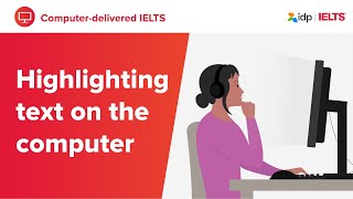 IELTS on computer  Highlighting text on the computer [upl. by Sioled]