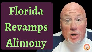 Florida Revamps Alimony [upl. by Lewse926]