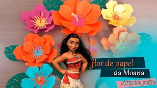 COMO FAZER FLOR DE PAPEL DA MOANA  FLOR TROPICAL  Rafaela Baltazar [upl. by Nnoryt476]