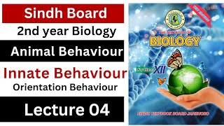 innate behaviour  orientation behaviour  animal behaviour  class 12 biology Sindh board [upl. by Eilsel596]