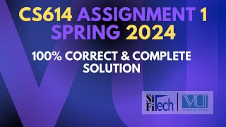 CS614 Assignment 1 Spring 2024  CS614 Assignment 1 2024 [upl. by Presber]