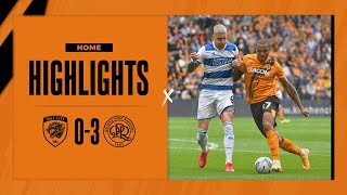 Hull City 03 Queens Park Rangers  Highlights  Sky Bet Championship [upl. by Erastus]