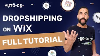 How To Start Dropshipping On Wix COMPLETE Guide For Beginners [upl. by Froemming561]