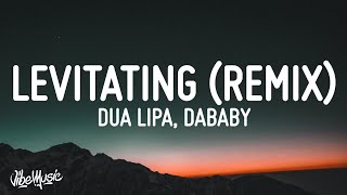 Dua Lipa  Levitating Remix Lyrics ft DaBaby [upl. by Ami]