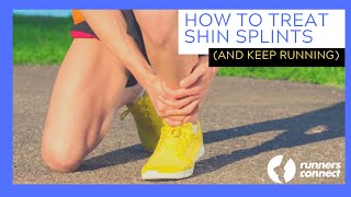 How To Treat Shin Splints and Keep Running [upl. by Anaytat]