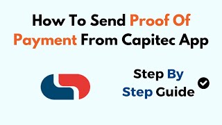 How To Send Proof Of Payment From Capitec App [upl. by Aztiram]