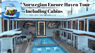 Haven Tour Including Cabins on Norwegian Encore [upl. by Relyhs]