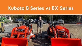 Kubota B Series vs BX Series [upl. by Keri]