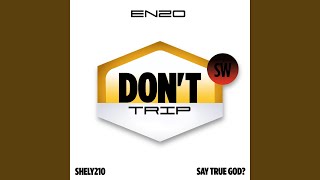 Dont Trip [upl. by Eltsyrhc]