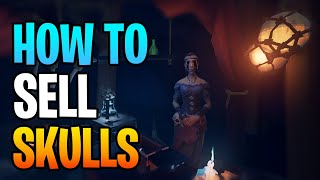 Sea Of Thieves Where To Sell Skulls [upl. by Atlee]