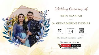 FEBIN Weds Dr GEENA  WEDDING CEREMONY capitalstudio [upl. by Atsylak]