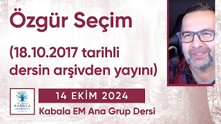 Özgür Seçim 18102017 tarihli dersin arşivden yayını [upl. by Kerstin]