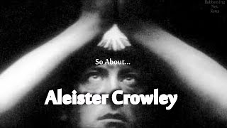 So About Aleister Crowley 2019 Documentary [upl. by Kenelm]