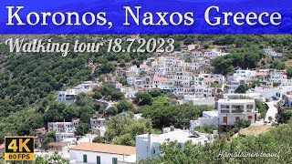 Koronos Naxos Greece walking tour 4K [upl. by Forester]