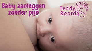 BORSTVOEDING TUTORIAL baby AANLEGGEN ZONDER PIJN [upl. by Eirehs]