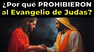 ¿Qué SECRETOS REVELA el Evangelio Prohibido de JUDAS [upl. by Eira]