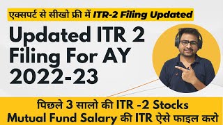 Updated ITR 2 Filing For AY 202223  Updated ITR 1398a  How to File ITR U 2 AY 202223 [upl. by Sidell]