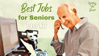 21 Great Jobs for Seniors and Retirees [upl. by Elwood155]