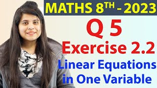 Q5  Ex 22 Linear Equations in One Variable  NCERT Maths Class 8th  Ch 2 New Syllabus 2023 CBSE [upl. by Martguerita]