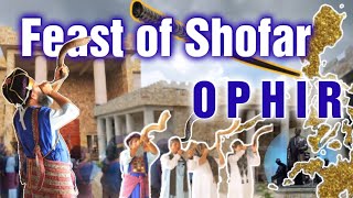 OPHIR CELEBRATE FEAST OF SHOFAR 2023 [upl. by Atinram62]