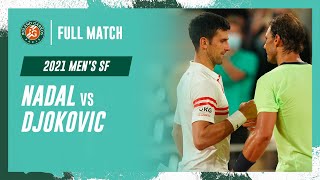 Djokovic vs Nadal 2021 Mens semifinal Full Match  RolandGarros [upl. by Katalin]