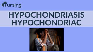 Hypochondriasis Hypochondriac Nursing School Lesson [upl. by Nylodam]