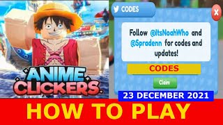 HOW TO PLAY AND CODES NEW Anime Clicker Simulator ROBLOX  23 December 2021 [upl. by Ahsiel33]