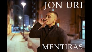 JON URI  MENTIRAS  Prod KR8 [upl. by Eniamzaj117]