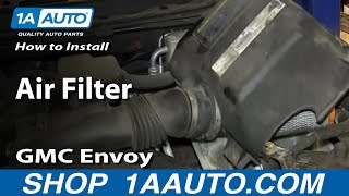 How To Replace Air Filter 0209 GMC Envoy Envoy XL XUV [upl. by Cordalia]